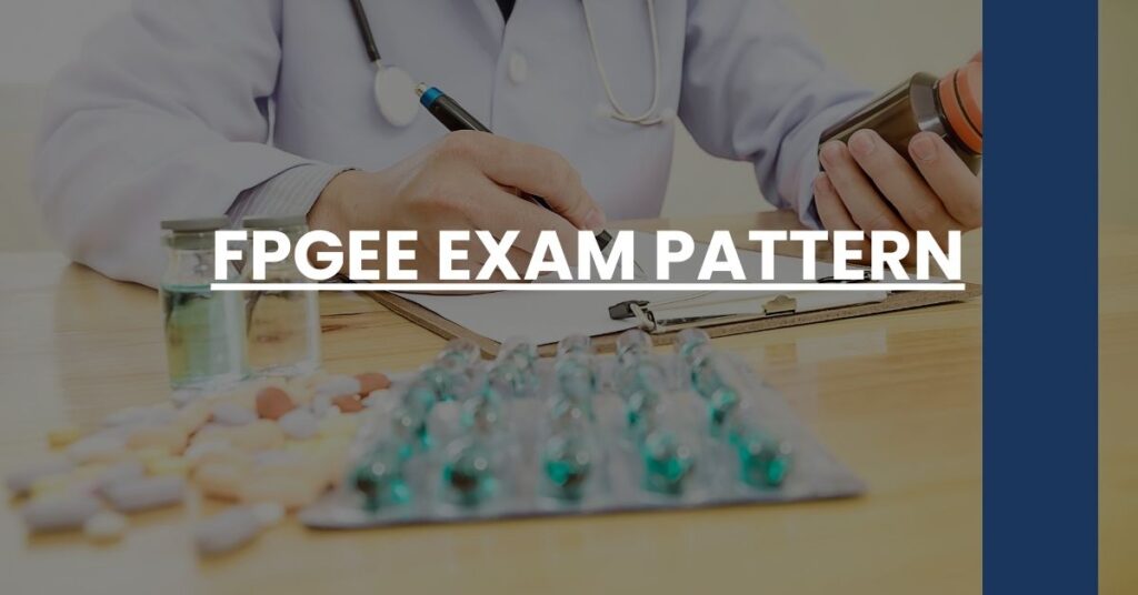 FPGEE Exam Pattern Feature Image