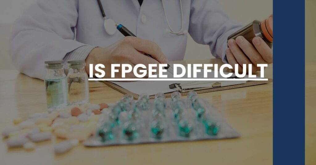 Is FPGEE Difficult Feature Image