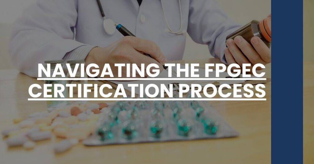 Navigating the FPGEC Certification Process Feature Image